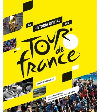 La historia oficial del Tour de Francia